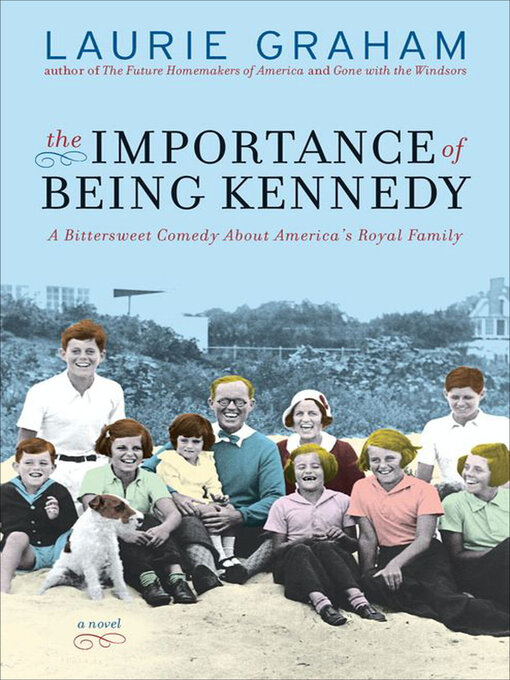 Title details for The Importance of Being Kennedy by Laurie Graham - Available